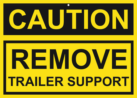 Thorworld Trailer Safety Support Safety Sign