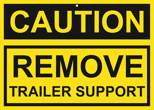 Thorworld Trailer Safety Support Safety Sign